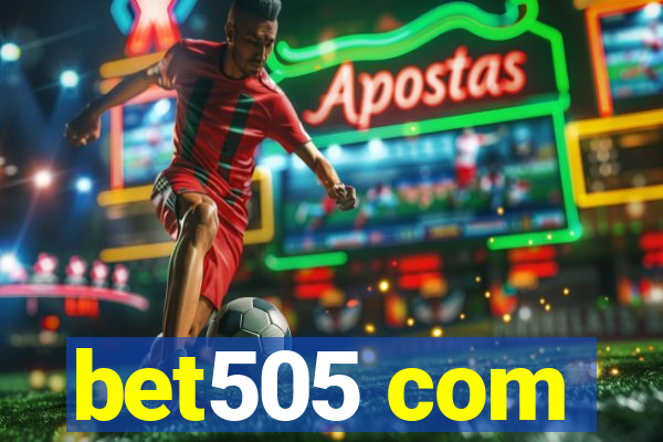 bet505 com